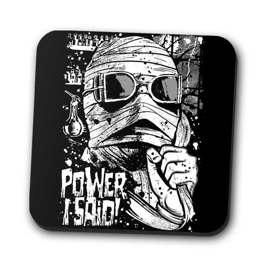 Power, I Said - Coasters