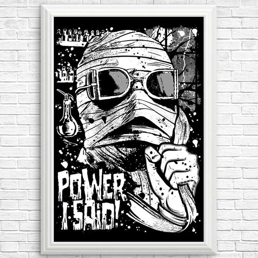Power, I Said - Posters & Prints