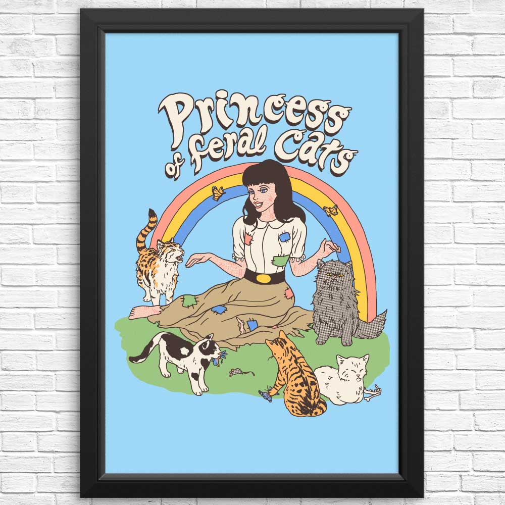 Princess of Feral Cats Posters Prints – Once Upon a Tee