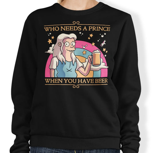 Princess Priorities - Sweatshirt