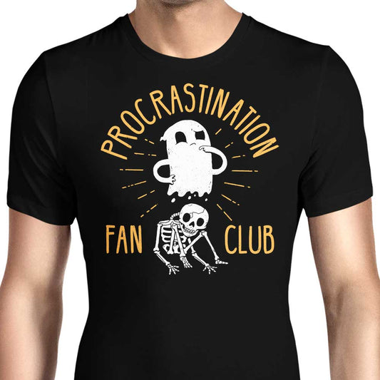 Procrastination Fan Club - Men's Apparel