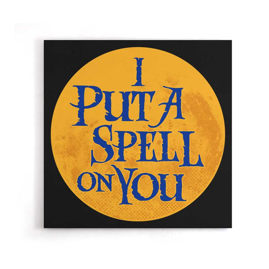 Put a Spell on You - Canvas Print