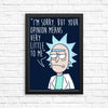 Rick's Opinion - Posters & Prints