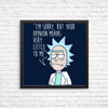 Rick's Opinion - Posters & Prints