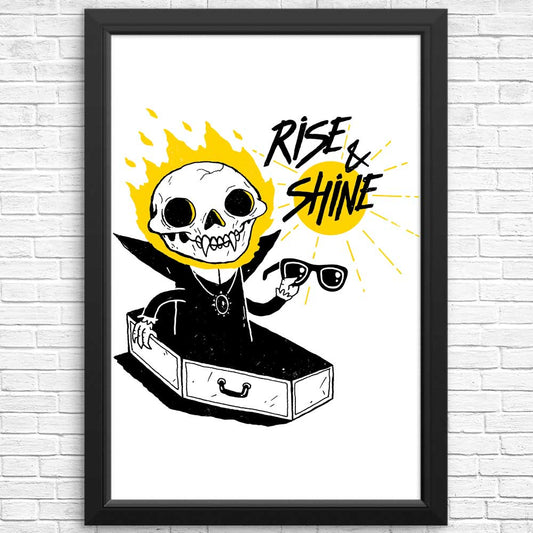 Rise and Shine - Posters & Prints
