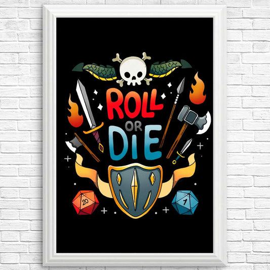 Roll or Die - Posters & Prints