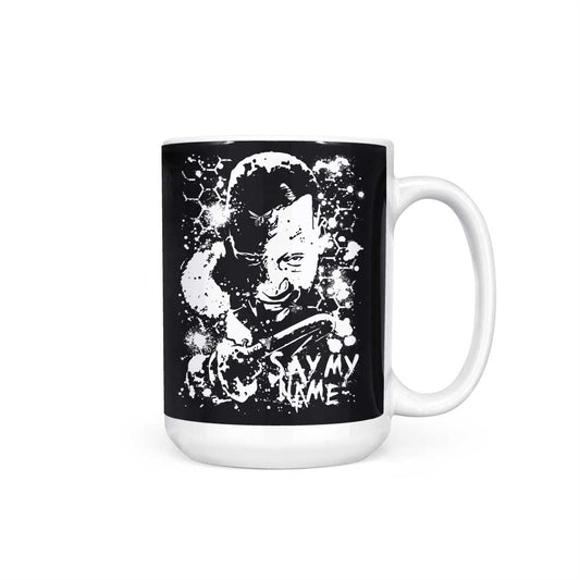Say My Name - Mug