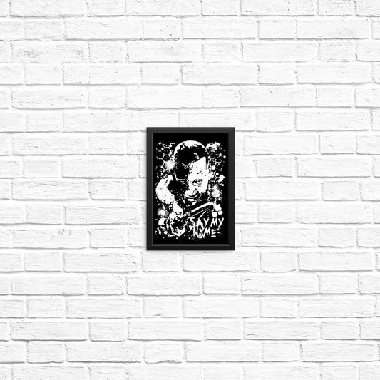 Say My Name - Posters & Prints