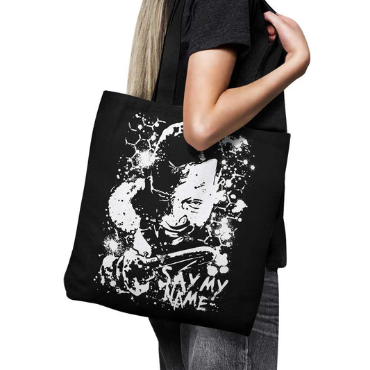 Say My Name - Tote Bag
