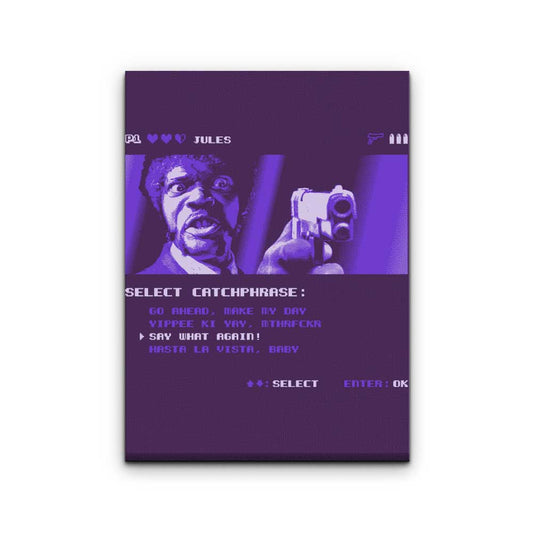 Say What Again - Canvas Print