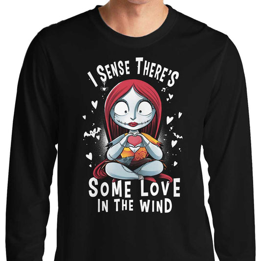 Some Love in the Wind - Long Sleeve T-Shirt