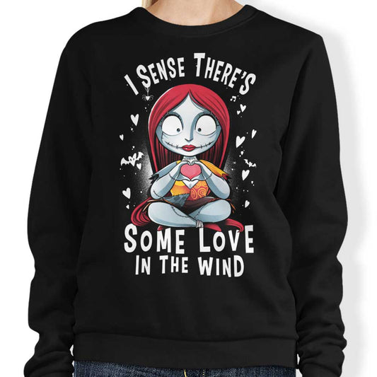 Some Love in the Wind - Sweatshirt