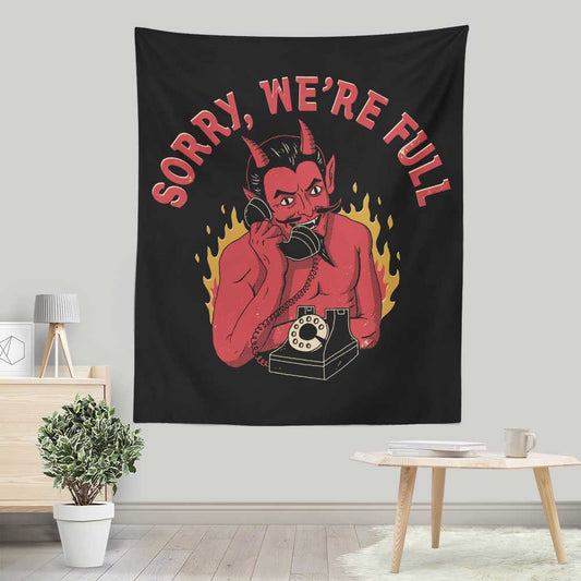 Sorry We're Full - Wall Tapestry