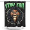 Stay Evil - Shower Curtain