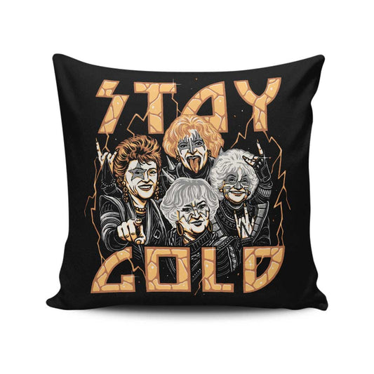 Stay Gold - Throw Pillow