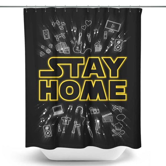 Stay Home - Shower Curtain