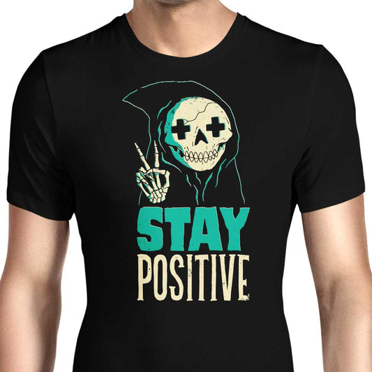 Stay Positive - Men's Apparel