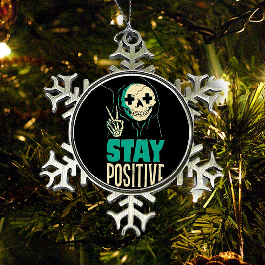 Stay Positive - Ornament