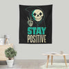 Stay Positive - Wall Tapestry