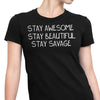Stay Savage (Alt) - Women's Apparel