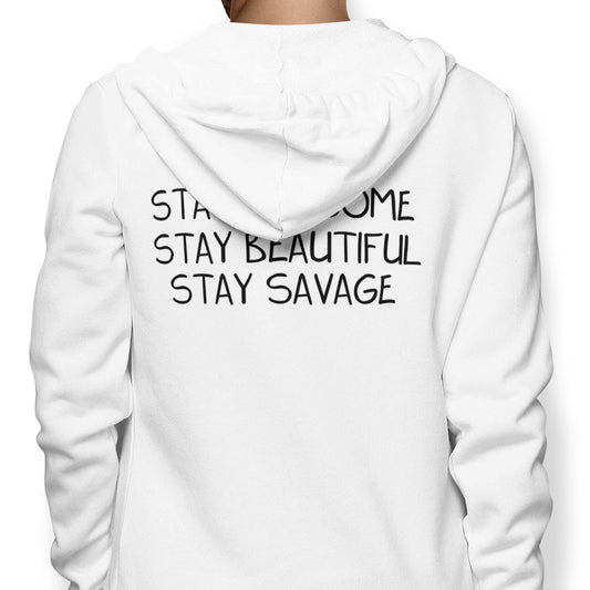 Stay Savage - Hoodie
