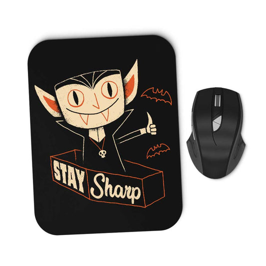 Stay Sharp - Mousepad