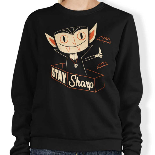 Stay Sharp - Sweatshirt
