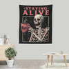 Staying Alive - Wall Tapestry