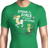 Strong is the Force, Of Course - Men's Apparel