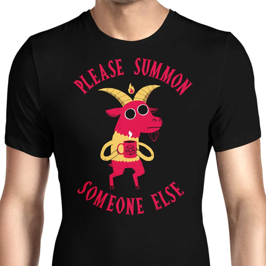 Summon Someone Else - Men's Apparel