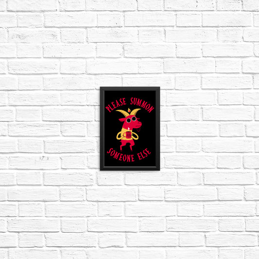 Summon Someone Else - Posters & Prints