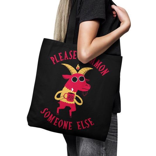Summon Someone Else - Tote Bag