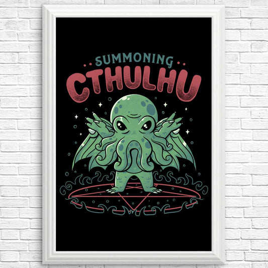 Summoning Cthulhu - Posters & Prints