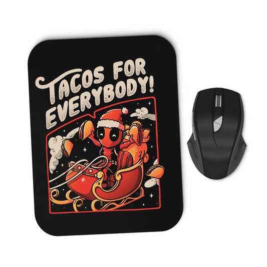 Tacos for Everybody - Mousepad