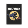 The Adventures of Mr. Wick - Canvas Print
