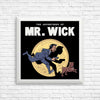 The Adventures of Mr. Wick - Posters & Prints