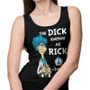 The Dick Known as Rick - Tank Top