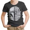 The Only Way - Youth Apparel