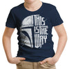 The Only Way - Youth Apparel