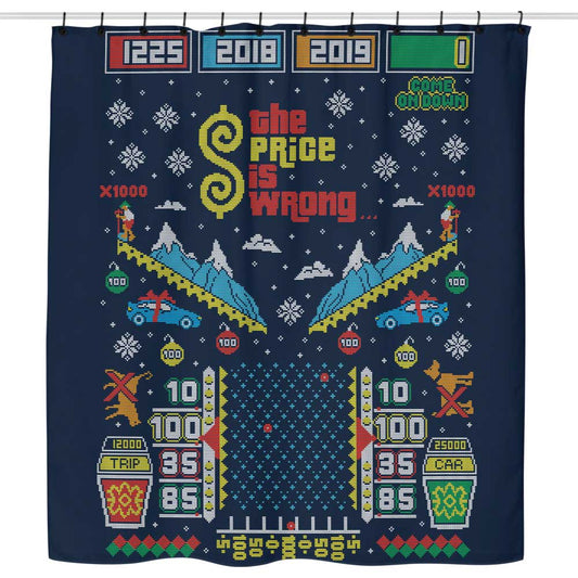 The Price is Wrong - Shower Curtain