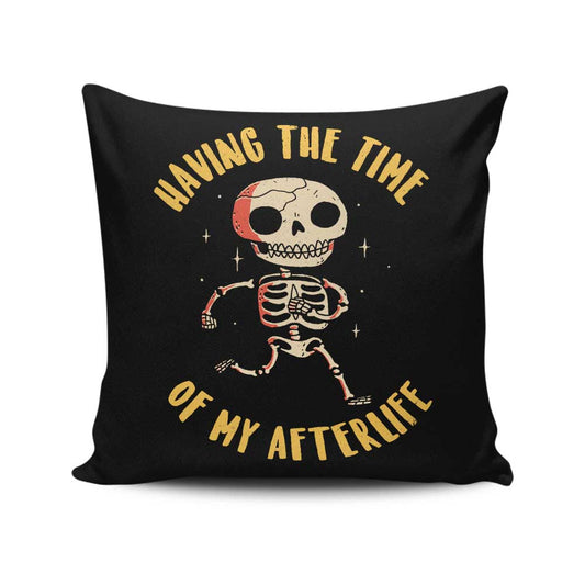 The Time of My Afterlife - Throw Pillow