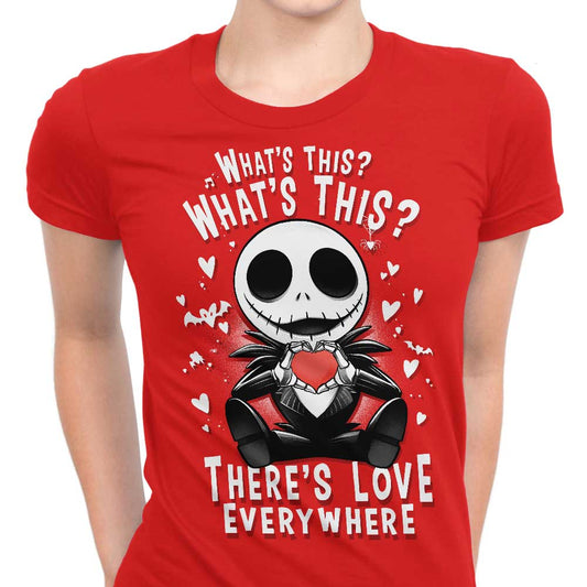 There's Love Everywhere - Women's Apparel