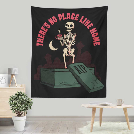 There's No Place Like Home - Wall Tapestry