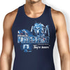 They're Here - Tank Top