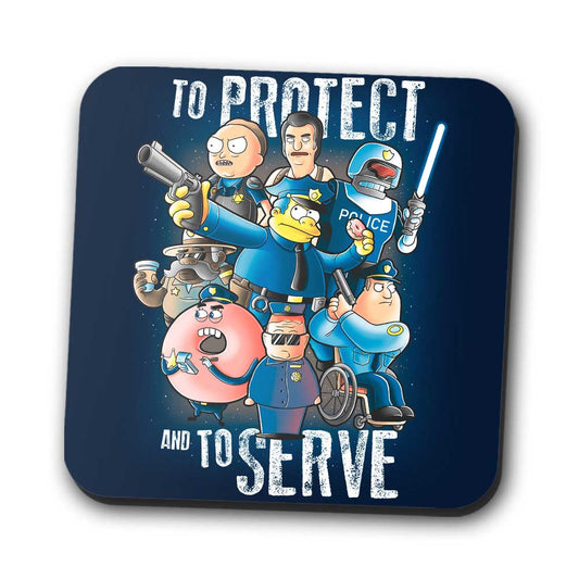 To Protect and Serve - Coasters