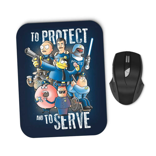 To Protect and Serve - Mousepad