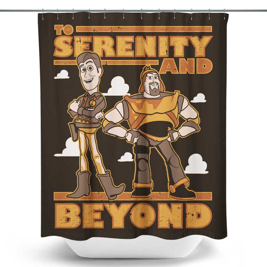 To Serenity and Beyond - Shower Curtain