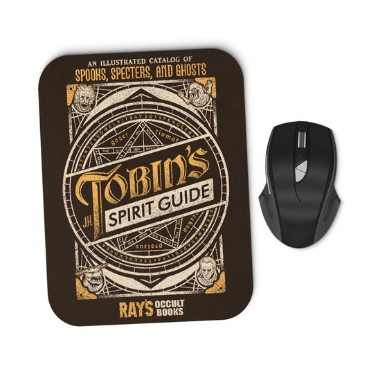 Tobin's Spirit Guide - Mousepad