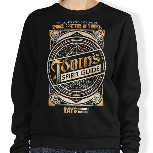 Tobin's Spirit Guide - Sweatshirt