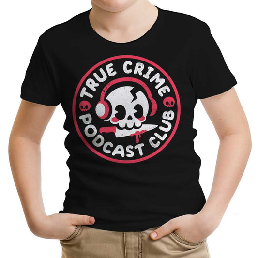 True Crime Podcast Club - Youth Apparel
